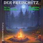 Der Freischütz - Oper von C. M. von Weber