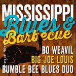 Mississippi Blues & Barbecue Festival mit Big Joe Louis, Bo Weavil, Bumble Bee