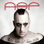 ASP - Mehr denn je! Tour 2026 | Support: Schöngeist