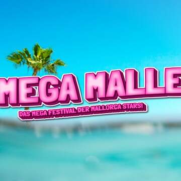 MEGA MALLE 2026 - Deutschlands größtes Mallorca Festival im Sommer 08.08.2026 Elbauenpark Magdeburg